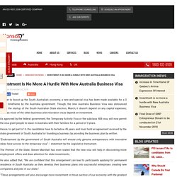 Investment Is No More A Hurdle With New Australia Business Visa