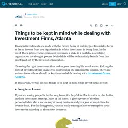 Things to be kept in mind while dealing with Investment Firms, Atlanta: bakercollins