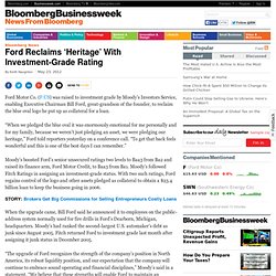 Ford Reclaims ‘Heritage’ With Investment-Grade Rating