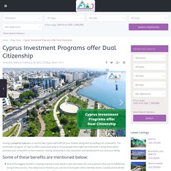 Cyprus Investment Programs offer Dual Citizenship