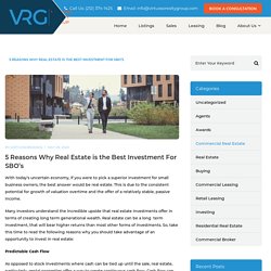 5 Reasons Why Real Estate is the Best Investment For SBO’s