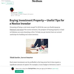 Buying Investment Property — Useful Tips for a Novice Investor