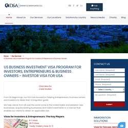 Looking for the Investor Visa USA?