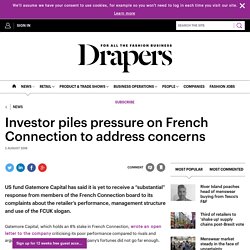Investor piles pressure on French Connection to address concerns