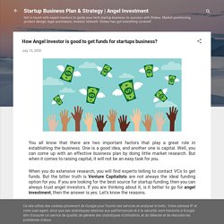 How Angel Investor is good to get funds for startups business?