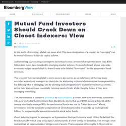 Mutual Fund Investors Should Lead the Crackdown on Closet Indexers: View