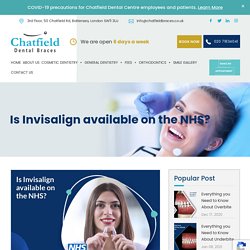 Invisalign: Can you Get It Through NHS?
