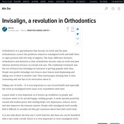Invisalign, a revolution in Orthodontics