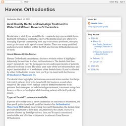 Avail Quality Dental and Invisalign Treatment in Waterford MI from Havens Orthodontics