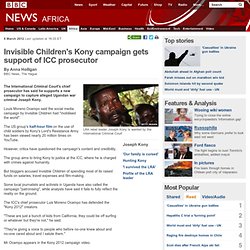 Invisible Children's Kony campaign gets support of ICC prosecutor