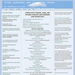 Coping with chronic, rare, and invisible diseases and disorders - DYING, SURVIVING, AND AGING WITH GRACE