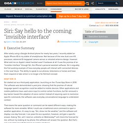 Siri: Say hello to the coming “invisible interface”