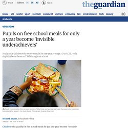 Pupils on free school meals for only a year become 'invisible underachievers'
