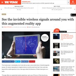 See the invisible wireless signals around you with this augmented reality app
