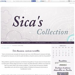Tuto chaussons, coutures invisibles - Sica's Collection