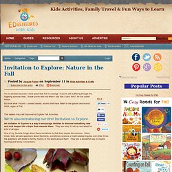 Invitation to Explore: Nature in the Fall - Edventures with Kids