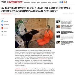 In the Same Week, the U.S. and U.K. Hide Their War Crimes by Invoking "National Security"