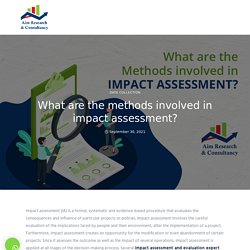 What are the methods involved in impact assessment? - Aim Research