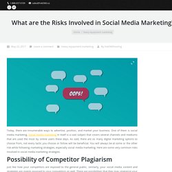 Few Risks Involved in Social Media Marketing