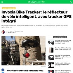Invoxia Bike Tracker : le réflecteur de vélo intelligent, avec tracker GPS intégré