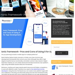 Ionic Framework- Pros and Cons of Using it for App Development