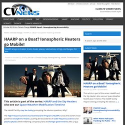 HAARP on a Boat? Ionospheric Heaters go Mobile!