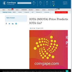IOTA (MIOTA) Price Prediction: $2.5 by the end of 2020?