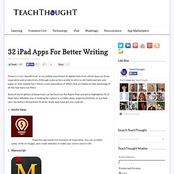 32 iPad Apps For Better Writing