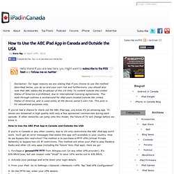 How to Use the ABC iPad App in Canada and Outside the USA