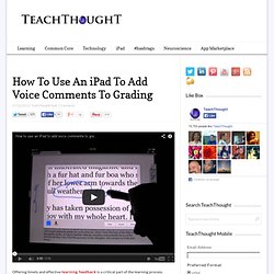 How To Use An iPad To Add Voice Comments To Grading