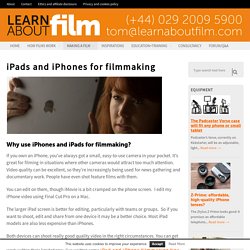 iPads and iPhones for filmmaking - Learn about film