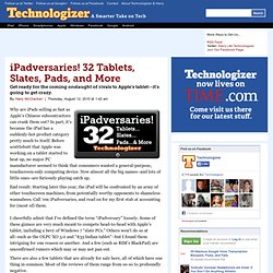 iPadversaries! 32 Tablets, Slates, Pads, and More