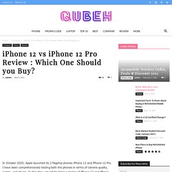 iPhone 12 vs iPhone 12 Pro Review