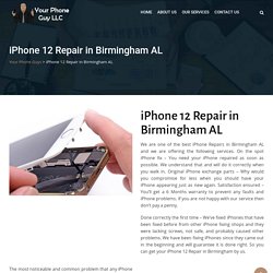 iPhone 12 Repair in Birmingham AL