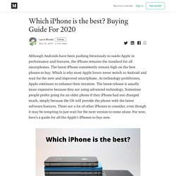 Which iPhone is the best? Buying Guide For 2020