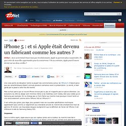 iPhone 5 : et si Apple était devenu un fabricant comme les autres ?