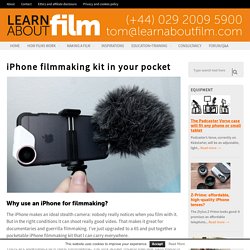 iPhone filmmaking kit in your pocket