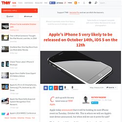 Apple’s iPhone 5 very likely to be released on October 14th, iOS 5 on the 12th