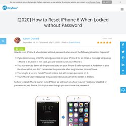[2020] How to Reset iPhone 6 When Locked without Password