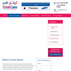 Best iPhone Repair Shop Abu Dhabi- Totalcarerepair