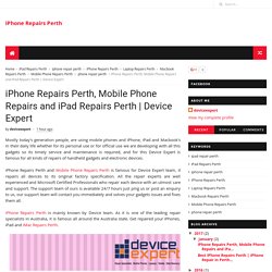 iPhone Repairs Perth, Mobile Phone Repairs, iPad Repairs Perth
