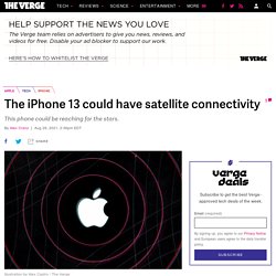 The iPhone 13 could have satellite connectivity