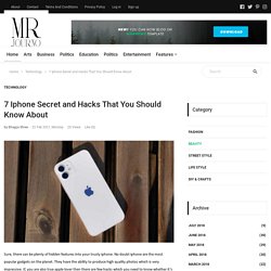 7 Iphone Secret and Hacks That You Should Know About