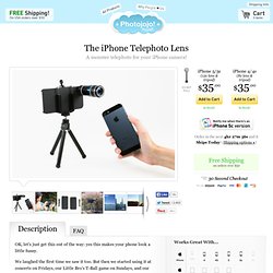 The iPhone Telephoto Lens