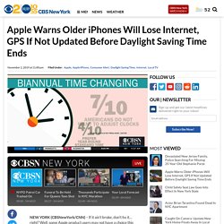 Apple Warns Older iPhones Will Lose Internet, GPS If Not Updated Before Daylight Saving Time Ends