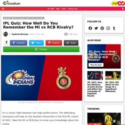 IPL Quiz: How Well Do You Remember the MI vs RCB Rivalry?
