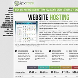 IPXcore LLC – Basic web hosting has everything you need to easily get your site online