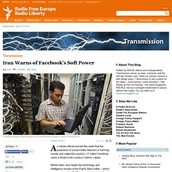 Iran Warns of Facebook's Soft Power