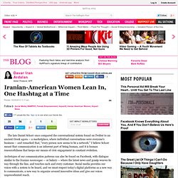 Iranian-American Women Lean In, One Hashtag at a Time