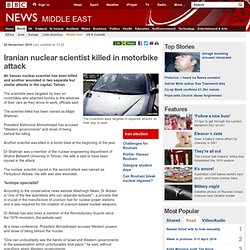 Iranian nuclear scientist killed in motorbike attack